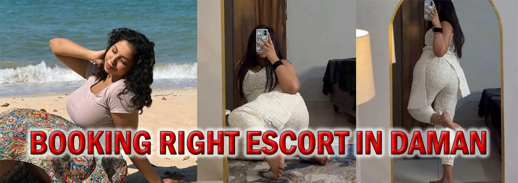 Booking Right Escort in Daman