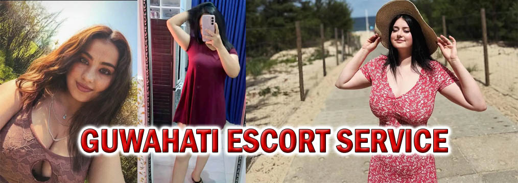 guwahati escort service